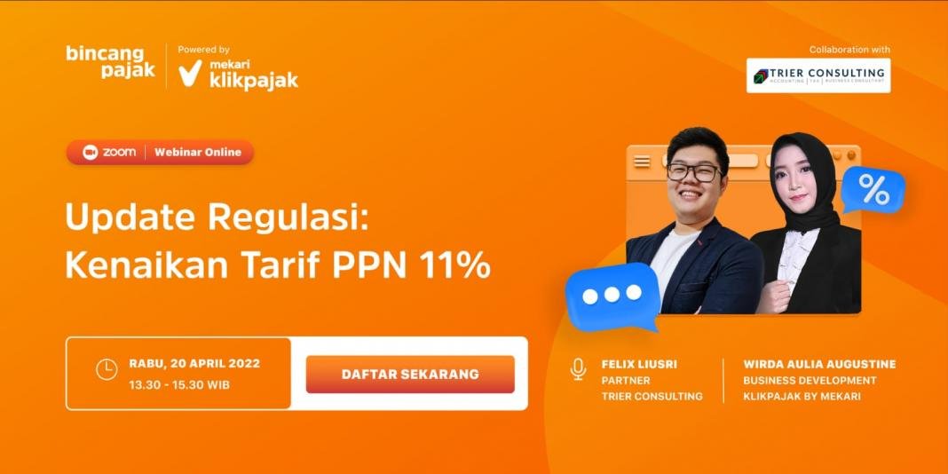 Update Regulasi Kenaikan Tarif PPN 11% Update Regulasi Kenaikan Tarif PPN 11%