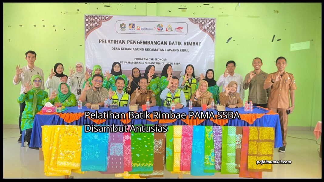 Pelatihan Batik Rimbae PAMA SSBA Disambut Antusias oleh Peserta